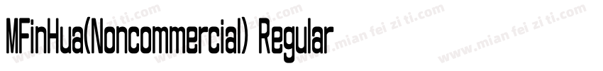 MFinHua(Noncommercial) Regular字体转换